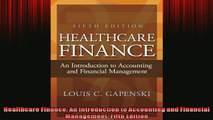 READ THE NEW BOOK   Healthcare Finance An Introduction to Accounting and Financial Management Fifth Edition  FREE BOOOK ONLINE