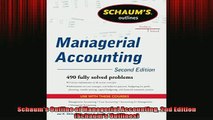 READ THE NEW BOOK   Schaums Outline of Managerial Accounting 2nd Edition Schaums Outlines  FREE BOOOK ONLINE
