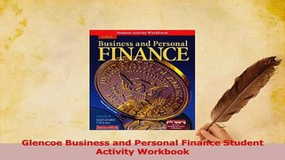 Read  Glencoe Business and Personal Finance Student Activity Workbook Ebook Free