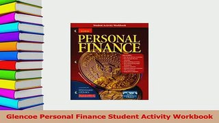 Download  Glencoe Personal Finance Student Activity Workbook Ebook Online