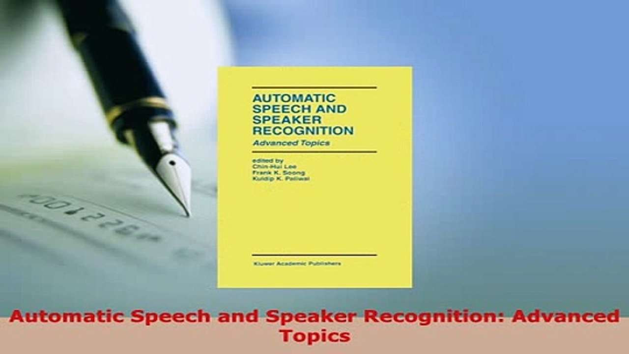 Download  Automatic Speech and Speaker Recognition Advanced Topics  Read Online