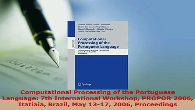Download Computational Processing of the Portuguese Language 7th International Workshop PROPOR Read Online