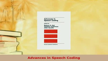 Download  Advances in Speech Coding  Read Online