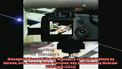 FAVORIT BOOK   Managerial Accounting for Managers 3rd third Edition by Noreen Eric Brewer Peter READ ONLINE