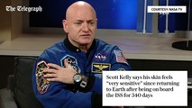 Nasa astronaut Scott Kelly: my skin feels like its burning since returning to Earth