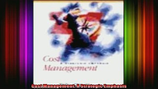 READ THE NEW BOOK   Cost Management A Strategic Emphasis  FREE BOOOK ONLINE