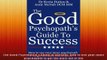 READ book  The Good Psychopaths Guide to Success How to use your inner psychopath to get the most  FREE BOOOK ONLINE