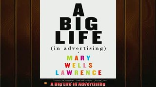 READ book  A Big Life In Advertising  FREE BOOOK ONLINE