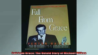 READ book  Fall from Grace The Untold Story of Michael Milken  FREE BOOOK ONLINE