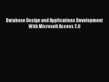 [Read PDF] Database Design and Applications Development With Microsoft Access 2.0 Download