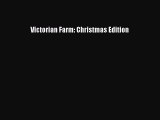 Download Victorian Farm: Christmas Edition  EBook