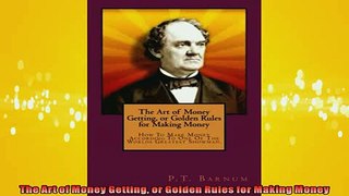 READ book  The Art of Money Getting or Golden Rules for Making Money  BOOK ONLINE