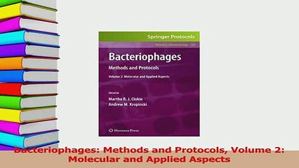 Download  Bacteriophages Methods and Protocols Volume 2 Molecular and Applied Aspects  Read Online