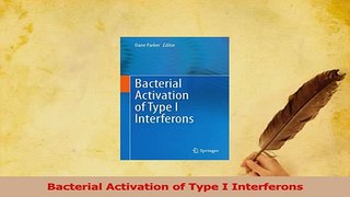 Read  Bacterial Activation of Type I Interferons Ebook Free