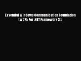 Download Essential Windows Communication Foundation (WCF): For .NET Framework 3.5 Ebook Online