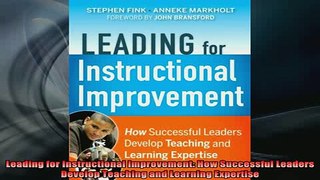 READ book  Leading for Instructional Improvement How Successful Leaders Develop Teaching and Full Free