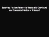 Download Surviving Justice: America's Wrongfully Convicted and Exonerated (Voice of Witness)
