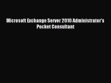 [Read PDF] Microsoft Exchange Server 2010 Administrator's Pocket Consultant Ebook Free