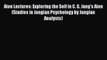 [Read Book] Aion Lectures: Exploring the Self in C. G. Jung's Aion (Studies in Jungian Psychology