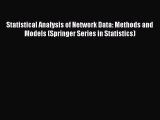 Book Statistical Analysis of Network Data: Methods and Models (Springer Series in Statistics)