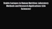 [Read Book] Stable Isotopes in Human Nutrition: Laboratory Methods and Research Applications