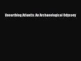 [Read Book] Unearthing Atlantis: An Archaeological Odyssey  EBook