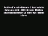 [PDF] Archives D'histoire Litteraire Et Doctrinale Du Moyen-age Lxxiii - 2006 (Archives D'histoire