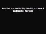 Download Canadian Jensen's Nursing Health Assessment: A Best Practice Approach Free Books