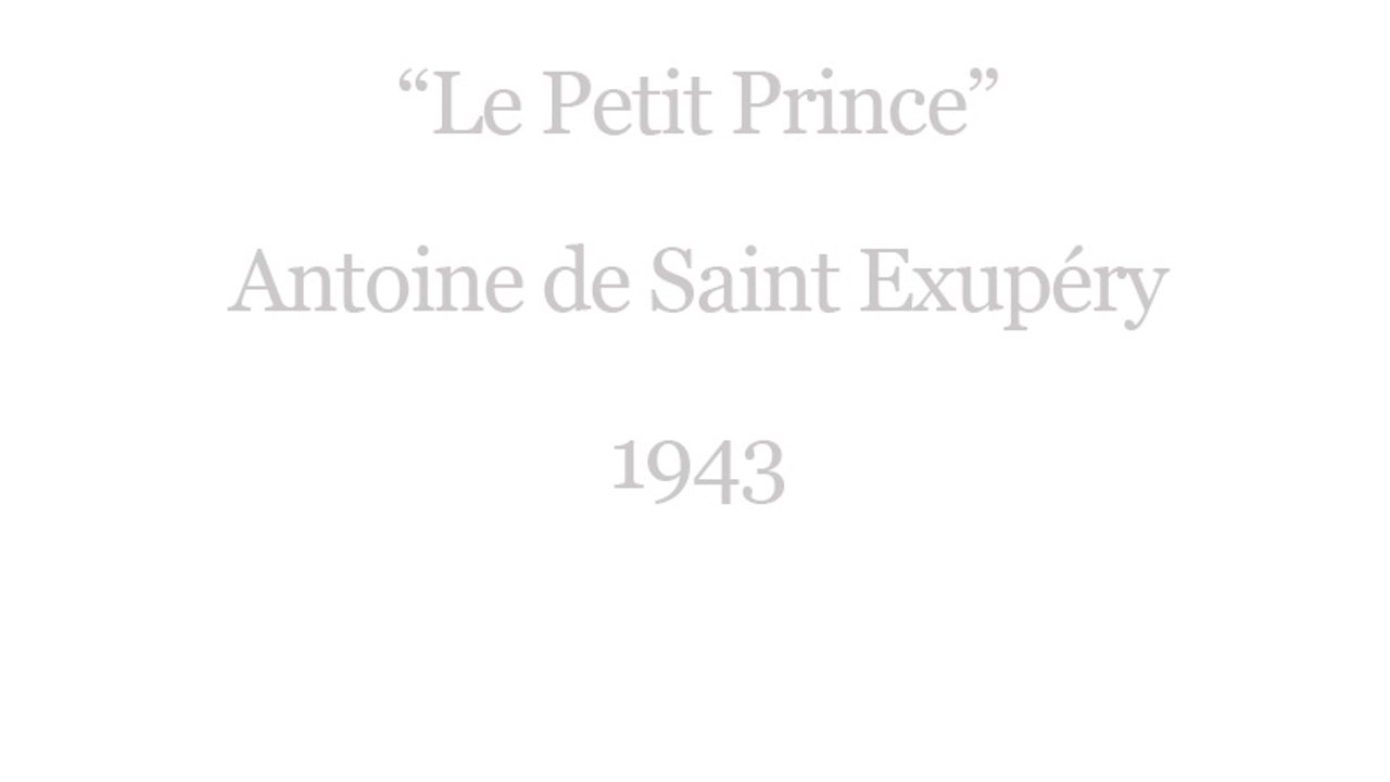 “Le Petit Prince” d'Antoine de Saint Exupéry (1943)