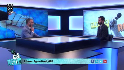 Rrokum Roll: Agron Demi, GAP