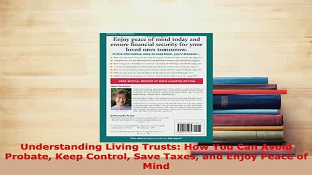 PDF Understanding Living Trusts How You Can Avoid Probate Keep Control Save Taxes and Enjoy Read Full Ebook