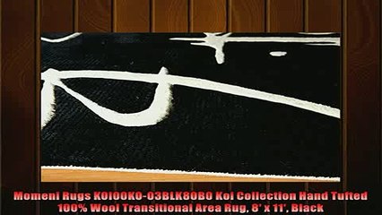 Descargar video: to your own benefit Momeni Rugs KOI00KO03BLK80B0 Koi Collection Hand Tufted 100 Wool Transitional Area Rug