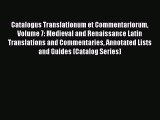 [PDF] Catalogus Translationum et Commentariorum Volume 7: Medieval and Renaissance Latin Translations