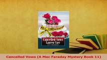 Read  Cancelled Vows A Mac Faraday Mystery Book 11 Ebook Free