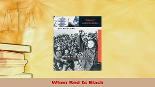 Read  When Red Is Black Ebook Free