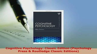 Download  Cognitive Psychology Classic Edition Psychology Press  Routledge Classic Editions Ebook