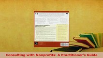 PDF  Consulting with Nonprofits A Practitioners Guide Read Online