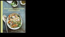 The Anti-Inflammation Cookbook: The Delicious Way to Reduce Inflammation and Stay Healthy 2016 by Amanda Haas