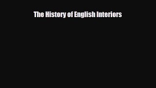 [PDF] The History of English Interiors Download Full Ebook
