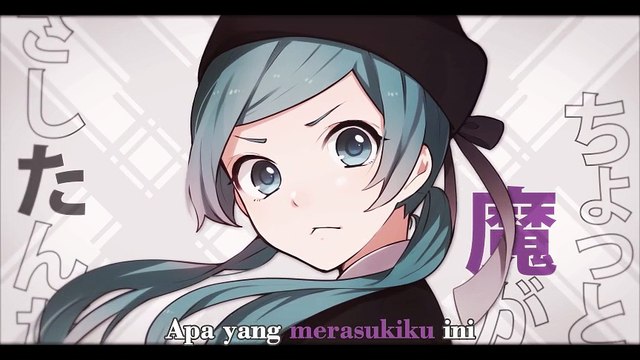40mp ft. Hatsune Miku - Love Trial [Subtitle Indonesia]