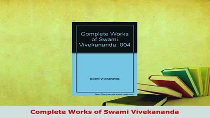 PDF  Complete Works of Swami Vivekananda Read Online