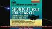 READ FREE Ebooks  Shortcut Your Job Search Get Meetings That Get You the Job The Five OClock Club Online Free