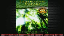 EBOOK ONLINE  Leadership Safari Discovering the Secret to Leadership Success  DOWNLOAD ONLINE