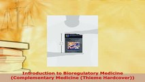 Download  Introduction to Bioregulatory Medicine Complementary Medicine Thieme Hardcover Free Books