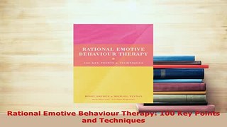 Download  Rational Emotive Behaviour Therapy 100 Key Points and Techniques Free Books