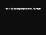 [PDF] Collins Dictionary of Synonyms & Antonyms [Download] Online