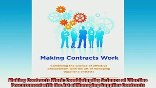 EBOOK ONLINE  Making Contracts Work Combining the Science of Effective Procurement with the Art of READ ONLINE