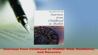 PDF  Journeys from Childhood to Midlife Risk Resilience and Recovery PDF Book Free