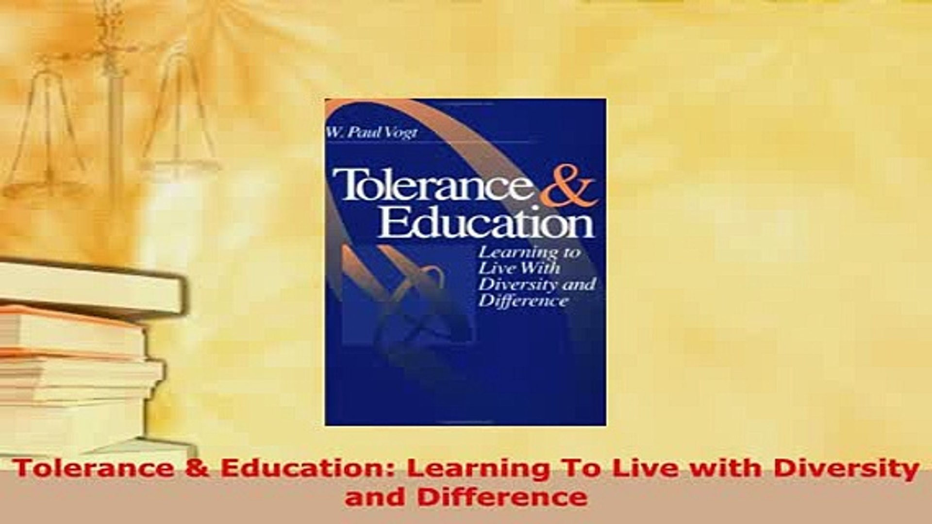 Pdf Tolerance Education Learning To Live With Diversity And Difference Pdf Full Ebook Video Dailymotion