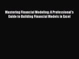 [PDF] Mastering Financial Modeling: A Professional's Guide to Building Financial Models in